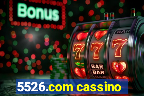 5526.com cassino